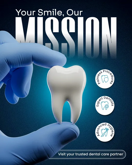 Dental clinic poster (design sample): Your Smile, Our Mission
