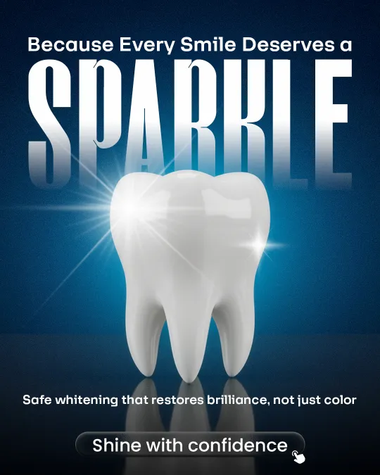 Dental clinic poster (design sample): Because Every Smile Deserves a Sparkle (teeth whitening)